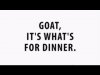 goatitswhatsfordinner.jpg